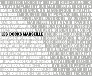 Les docks Marseille - Cinque piu uno architetti associati