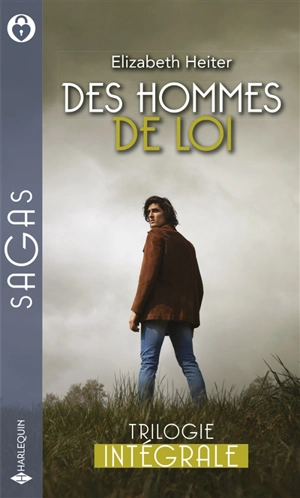 Des hommes de loi : trilogie intégrale - Elizabeth Heiter