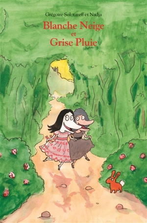 Blanche Neige et Grise Pluie - Grégoire Lecaye