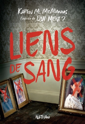 Liens de sang - Karen M. McManus