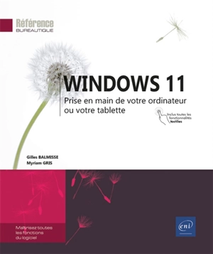 Windows 11 : prise en main de votre ordinateur ou votre tablette - Gilles Balmisse