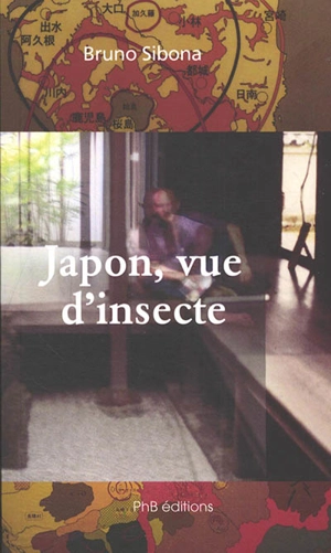 Japon, vue d'insecte - Bruno Sibona