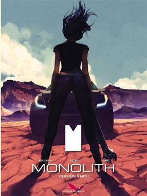Monolith. Vol. 2 - Roberto Recchioni