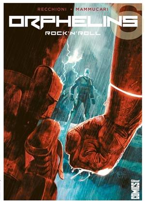 Orphelins. Vol. 6. Rock'n'roll - Roberto Recchioni