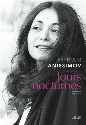 Jours nocturnes - Myriam Anissimov