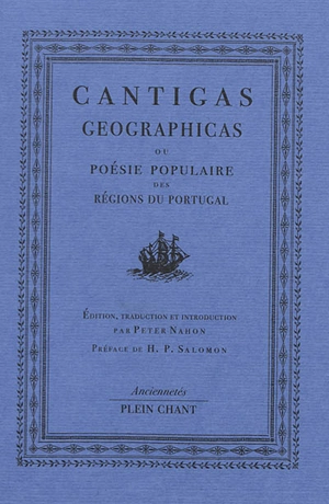 Cantigas geographicas ou Poésie populaire des régions du Portugal