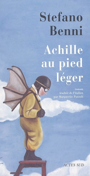 Achille au pied léger - Stefano Benni