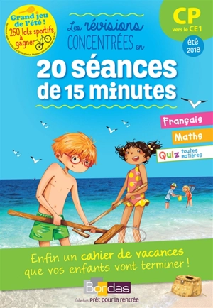 Les révisions concentrées en 20 séances de 15 minutes : CP vers le CE1, été 2018 - Michèle Pointeau-Bahon