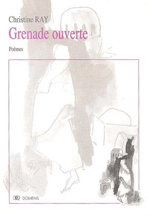 Grenade ouverte - Christine Ray