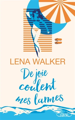 De joie coulent mes larmes - Lena Walker