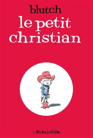 Le petit Christian - Blutch