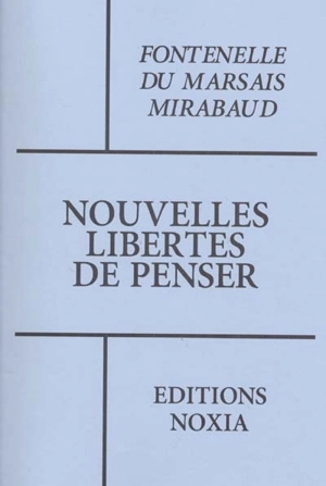 Nouvelles libertés de penser : édition Piget, Amsterdam (Paris), 1743 - Bernard de Fontenelle