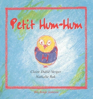 Petit Hum-Hum - Claire Dublé-Verger