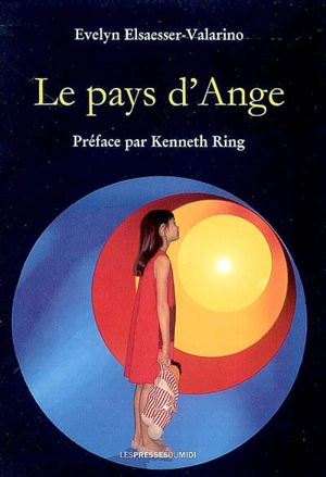 Le pays d'Ange - Evelyn Elsaesser-Valarino