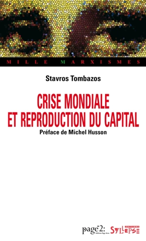 Crise mondiale et reproduction du capital - Stavros Tombazos