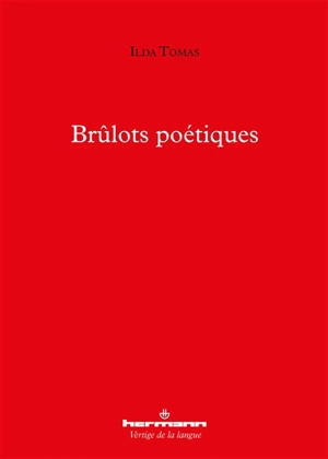 Brûlots poétiques - Ilda Tomas