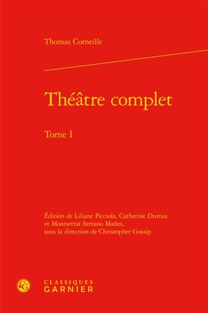 Théâtre complet. Vol. 1 - Thomas Corneille