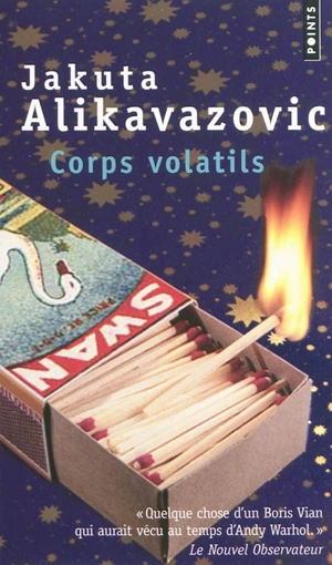 Corps volatils - Jakuta Alikavazovic