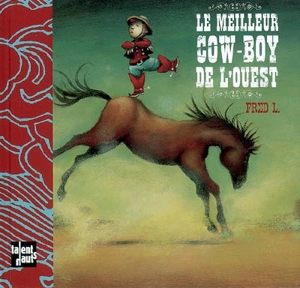 Le meilleur cow-boy de l'Ouest - Fred L.