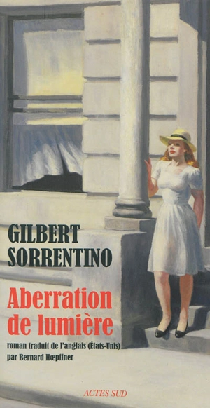 Aberration de lumière - Gilbert Sorrentino