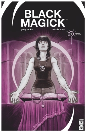 Black Magick. Vol. 1. Réveil - Greg Rucka