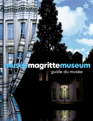 Musée Magritte : guide du musée. Magritte Museum - Musée Magritte (Bruxelles)