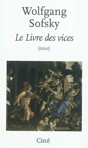 Le livre des vices - Wolfgang Sofsky