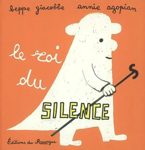 Le roi du silence - Beppe Giacobbe