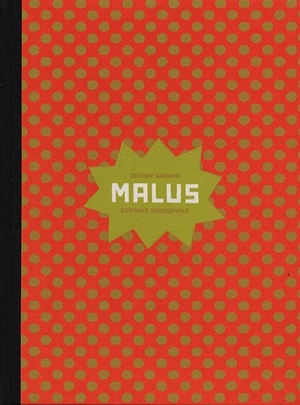 Malus - Jochen Gerner