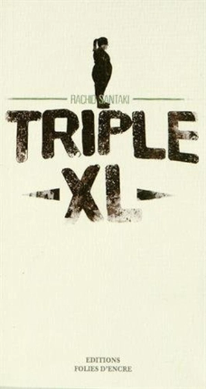 Triple XL - Rachid Santaki