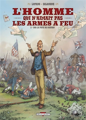 L'homme qui n'aimait pas les armes à feu. Vol. 2. Sur la piste de Madison - Wilfrid Lupano