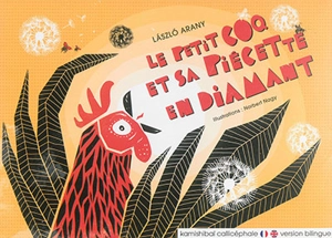 Le petit coq et sa piécette en diamant - László Arany