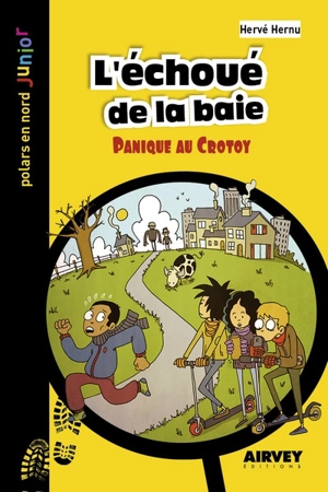 L'échoué de la baie : panique au Crotoy - Hervé Hernu