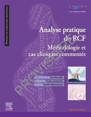 Analyse pratique du RCF : méthodologie et cas cliniques commentés - Paul Berveiller