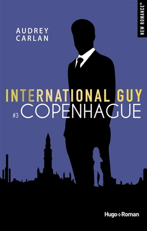 International Guy. Vol. 3. Copenhague - Audrey Carlan