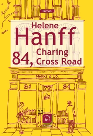 84, Charing Cross Road - Helene Hanff