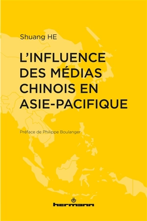 L'influence des médias chinois en Asie-Pacifique - Shuang He