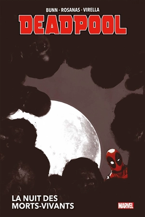 Deadpool. La nuit des morts-vivants - Cullen Bunn