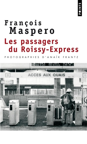 Les passagers du Roissy-Express - François Maspero