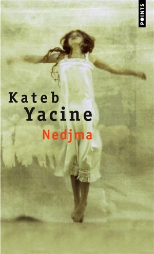 Nedjma - Yacine Kateb