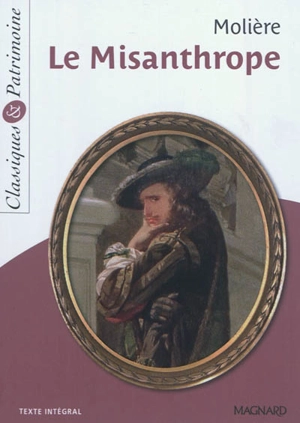 Le misanthrope ou L'atrabilaire amoureux - Molière