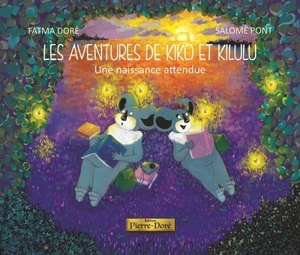 Les aventures de Kiko et Kilulu. Vol. 2. Une naissance attendue - Fatma Doré