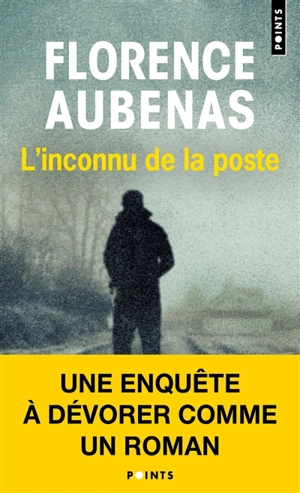 L'inconnu de la poste - Florence Aubenas