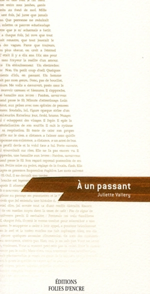 A un passant : la partition des étapes amoureuses - Juliette Vallery