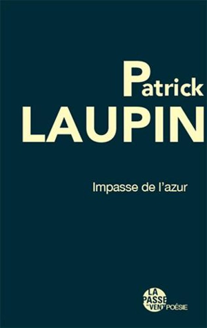 Impasse de l'azur - Patrick Laupin