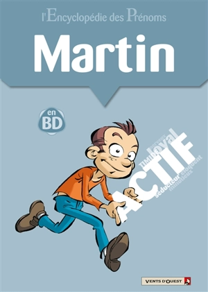 L'encyclopédie des prénoms : en BD. Vol. 37. Martin - Gégé