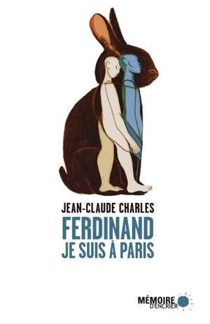 Ferdinand je suis à Paris - Jean-Claude Charles