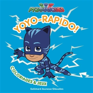 Yoyo-rapido ! : coloriages & jeux - Romuald