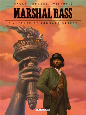 Marshal Bass. Vol. 5. L'ange de Lombard Street - Darko Macan