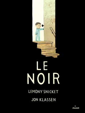 Le noir - Lemony Snicket